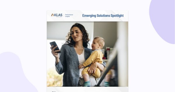 KLAS Emerging Solutions Spotlight on Clearstep